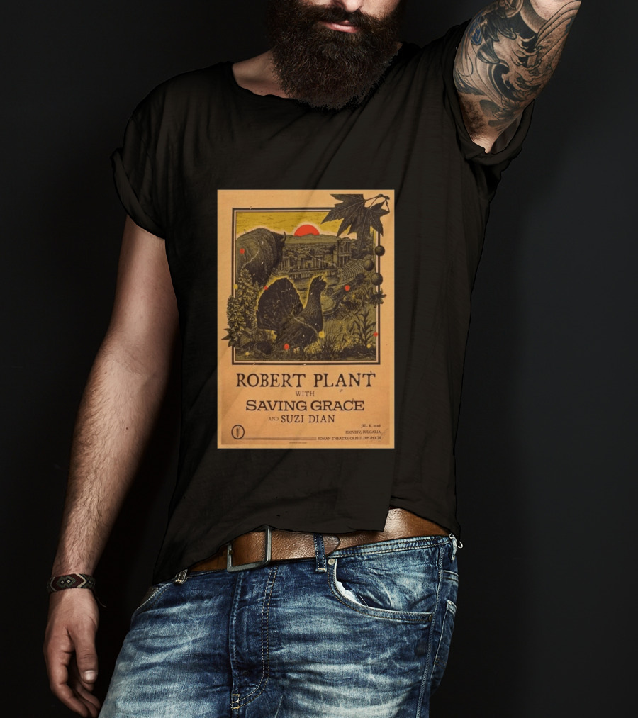 Robert Plant With Saving Grace Suzi Dian Plovdiv Bulgaria Roman Theatre 2026 T-Shirt