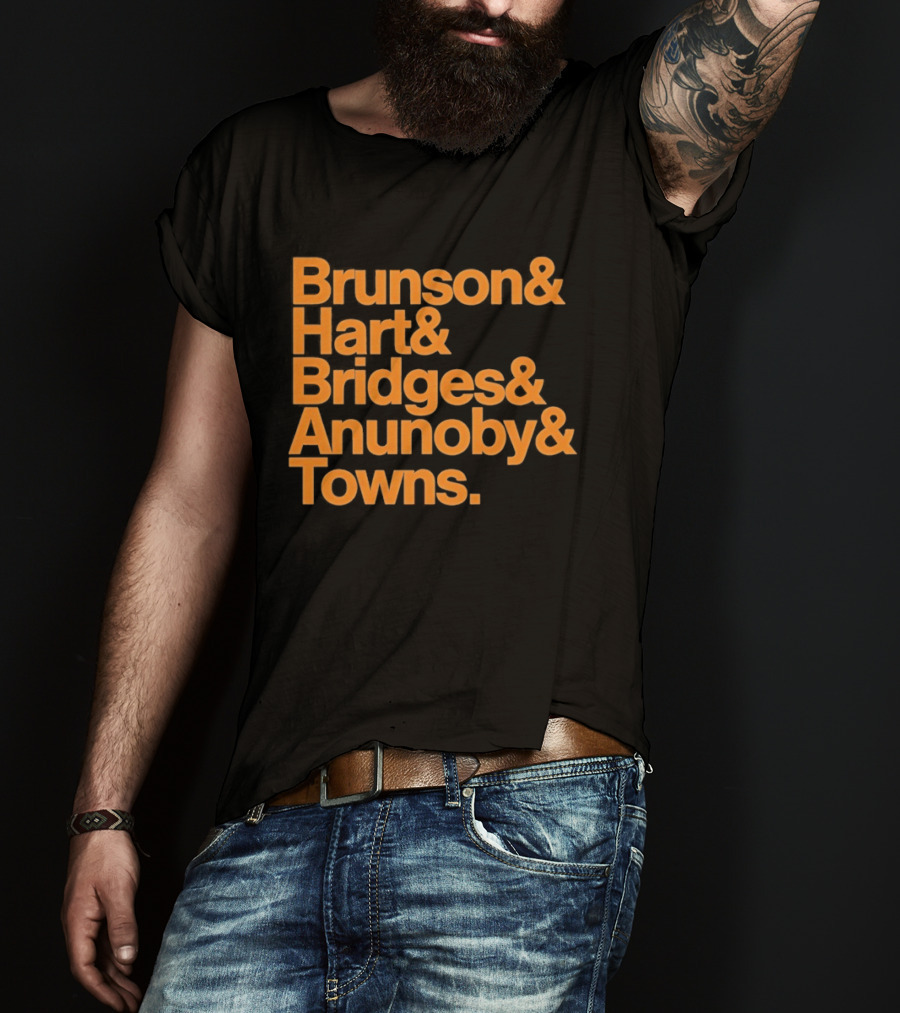 New York Knicks Brunson Hart Bridges Anunoby Towns Lineup T-Shirt