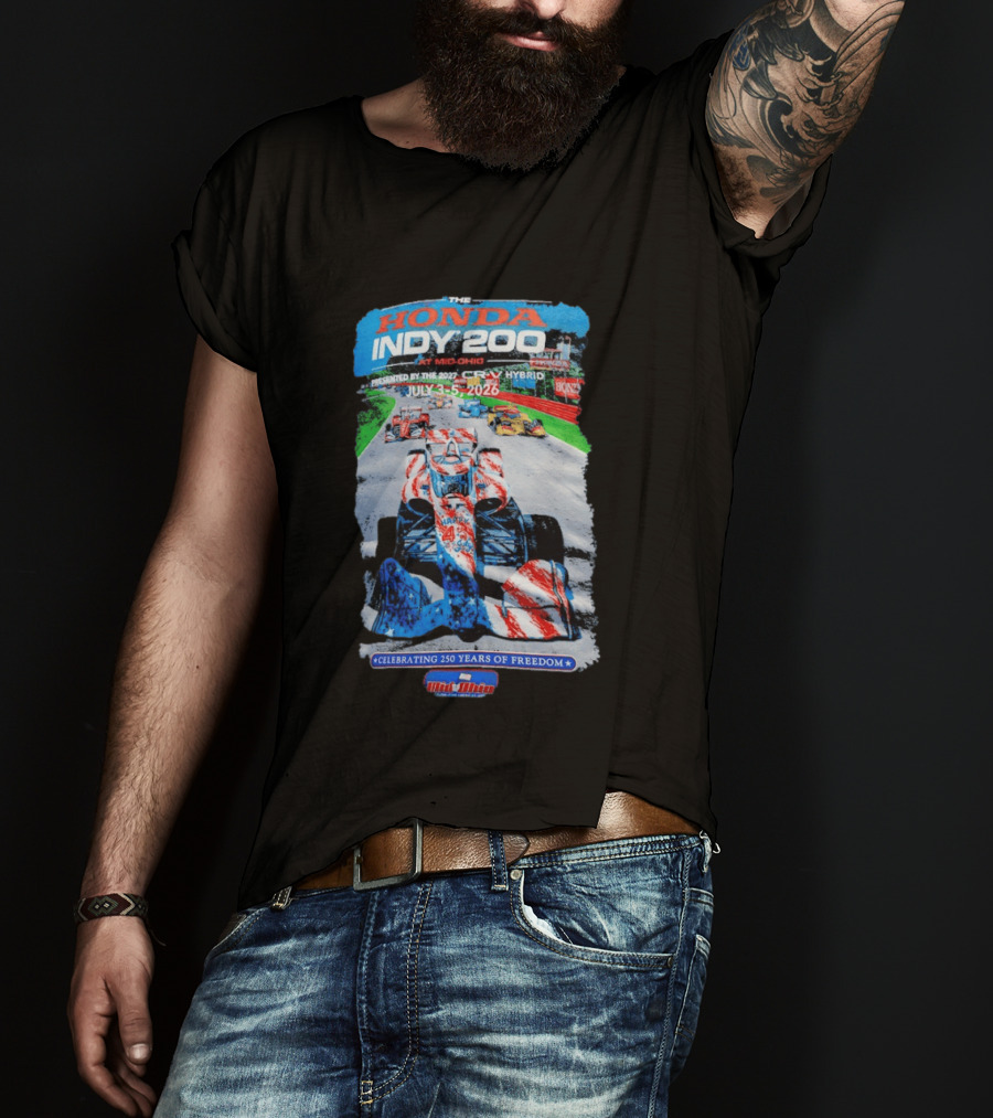 Honda Indy 200 At Mid Ohio July 3 To 5 2026 Celebrating 250 Years Of Freedom Racing Event T-Shirt