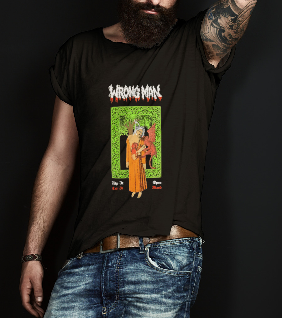 Wrong Man Rip It Or Die Open Death T-Shirt