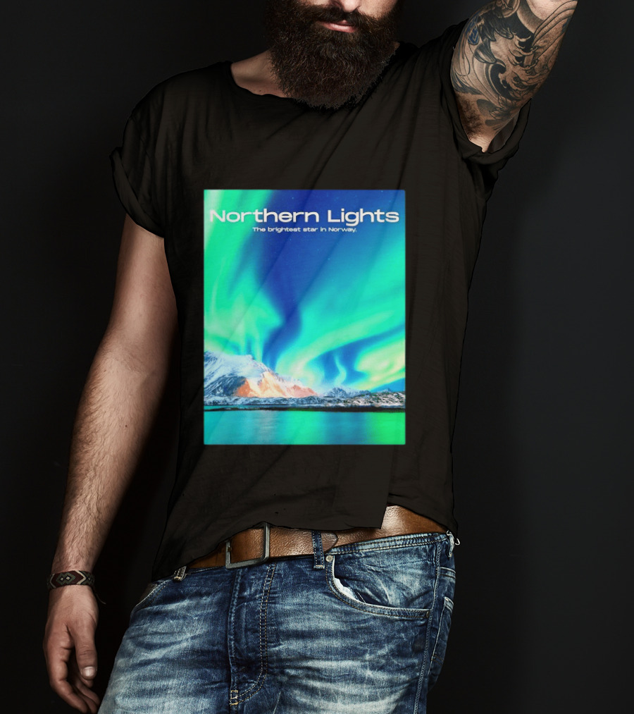 Northern Lights The Brightest Star In Norway T-Shirt