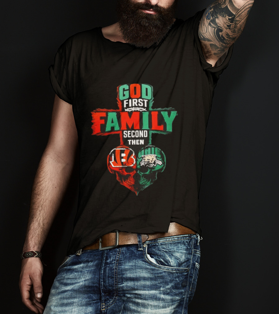 God First Family Second Then Cincinnati Bengals And Ohio Bobcats Skull Heart T-Shirt