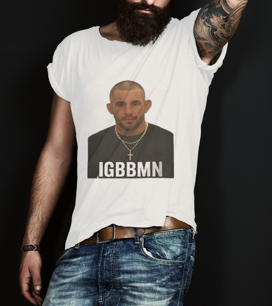 Dustin Poirier IGBBMN Shot It's Gonna Be Bad T-Shirt