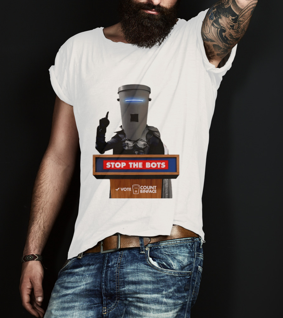 Stop The Bots Vote Count Binface UK Politics T-Shirt