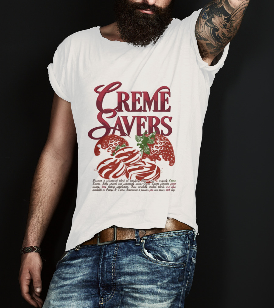 Creme Savers Strawberry Candy Sensational Blend Of Satisfying Flavors T-Shirt