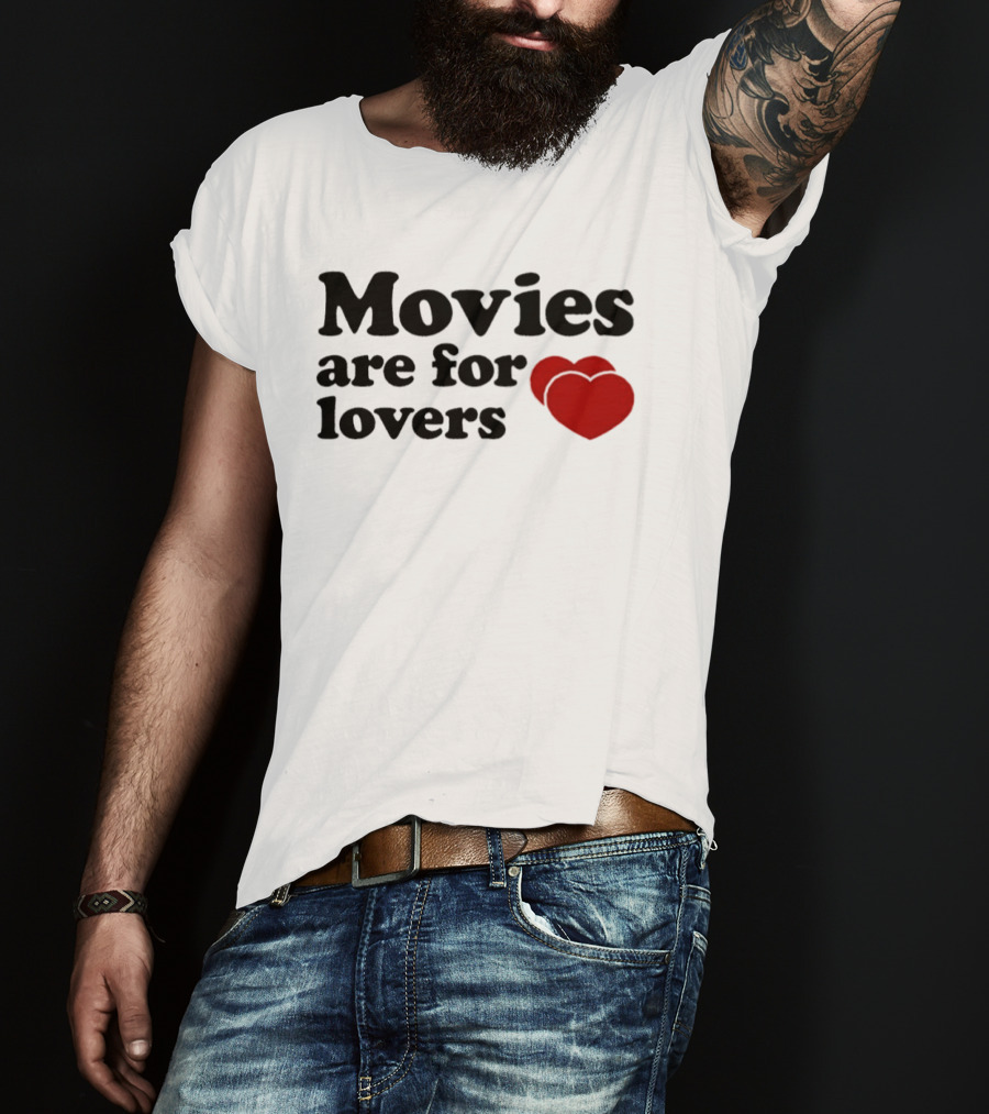 Movies Are For Lovers Red Hearts T-Shirt