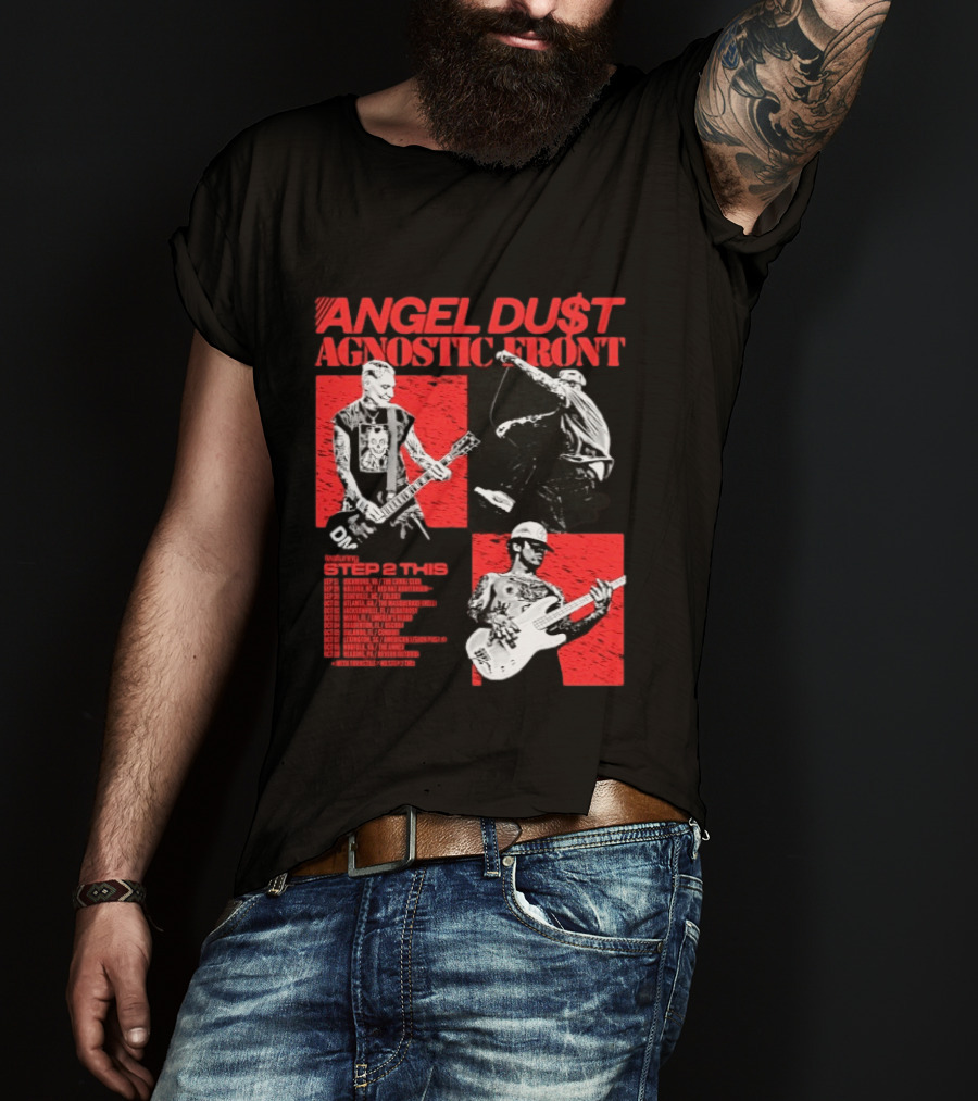 Angel Du$t Agnostic Front Featuring Step 2 This Tour Live Band Performance T-Shirt
