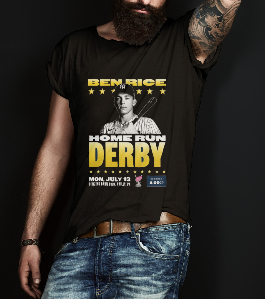 Ben Rice Home Run Derby July 13 Citizens Bank Park Philly Netflix 8 PM T-Shirt