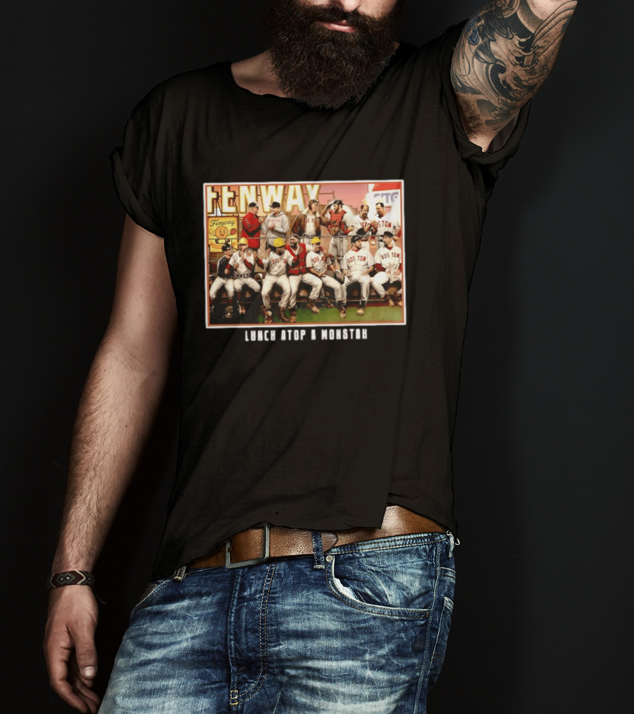Boston Red Sox Fenway Park Players Lunch Atop A Monstah T-Shirt