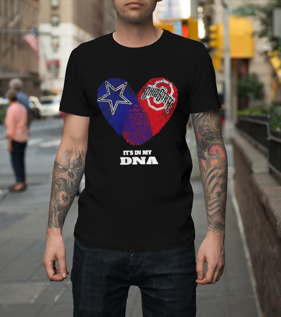 Dallas Cowboys Star And Ohio State Buckeyes Logo It's In My DNA T-Shirt