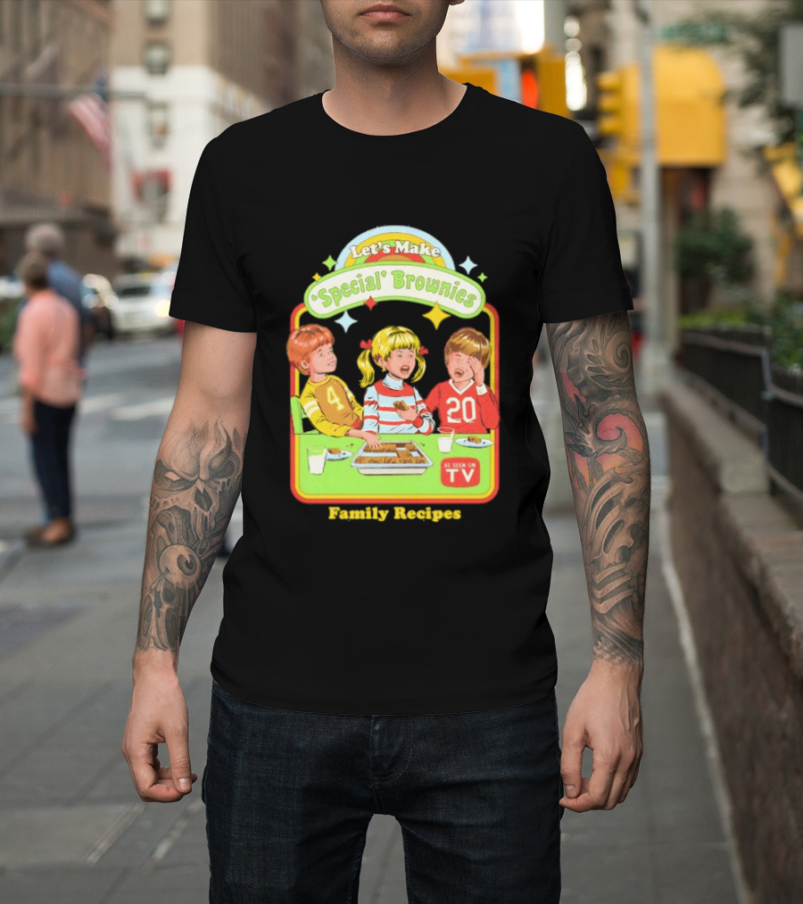 Let's Make Special Brownies As Seen On TV Family Recipes T-Shirt