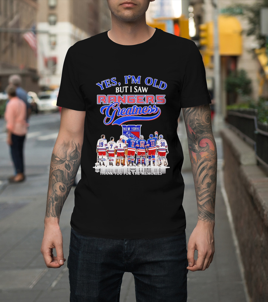 Rangers Greatness Yes I'm Old But I Saw New York Ratelle Gilbert Giacomin Leetch Richter Messier Lundqvist Thank You For The Memories T-Shirt