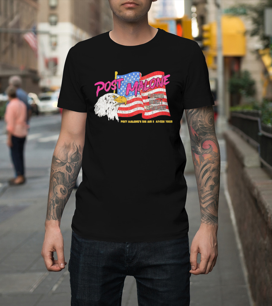 Post Malone Big Ass America Tour Celebrating 250th Birthday Eagle Flag T-Shirt