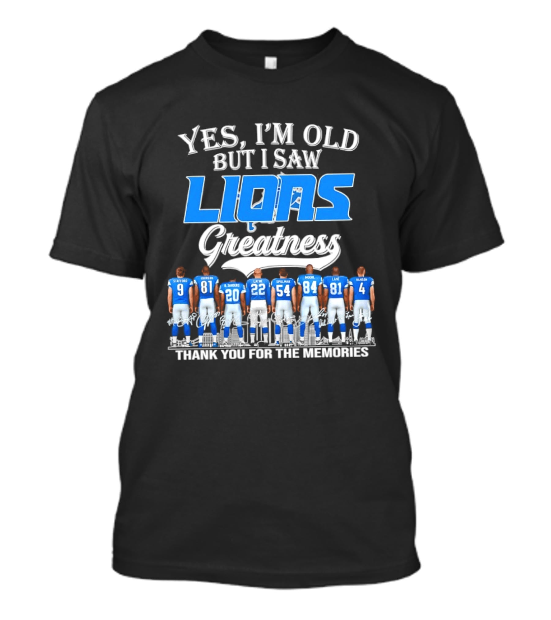 Yes I'm Old But I Saw Lions Greatness Thank You For The Memories T-Shirt