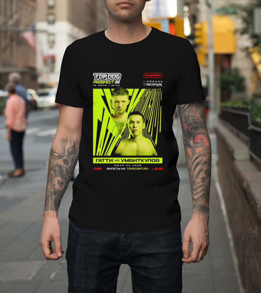 Top Dog Prospect 32 Gatti Vs Umbitkulov Fight 12 July 19:00 Bilety TopDog.Pro T-Shirt