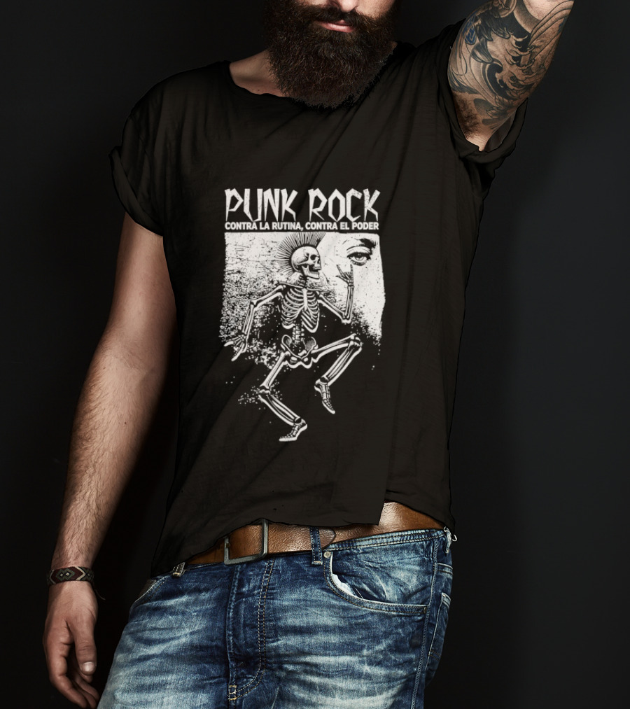 Punk Rock Contra La Rutina Contra El Poder Skeleton Dance T-Shirt