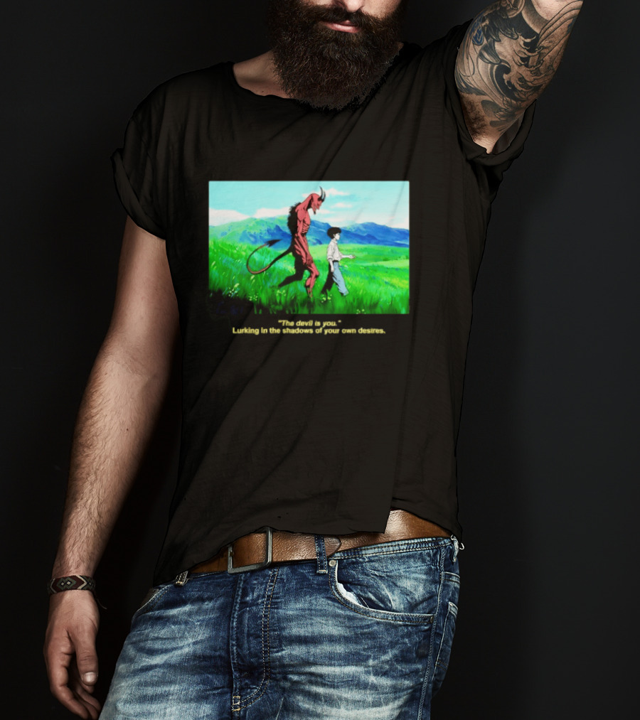 The Devil Is You Lurking In The Shadows Of Your Own Desires Anime Character Scene T-Shirt