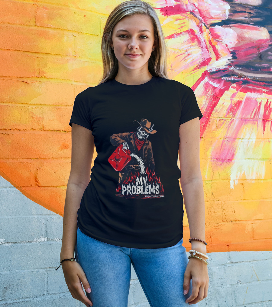 Fueling My Problems Skeleton Cowboy Side Action T-Shirt