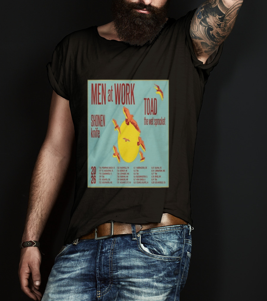 Men At Work Toad The Wet Sprocket Shonen Knife 2026 Tour Dates And Locations T-Shirt