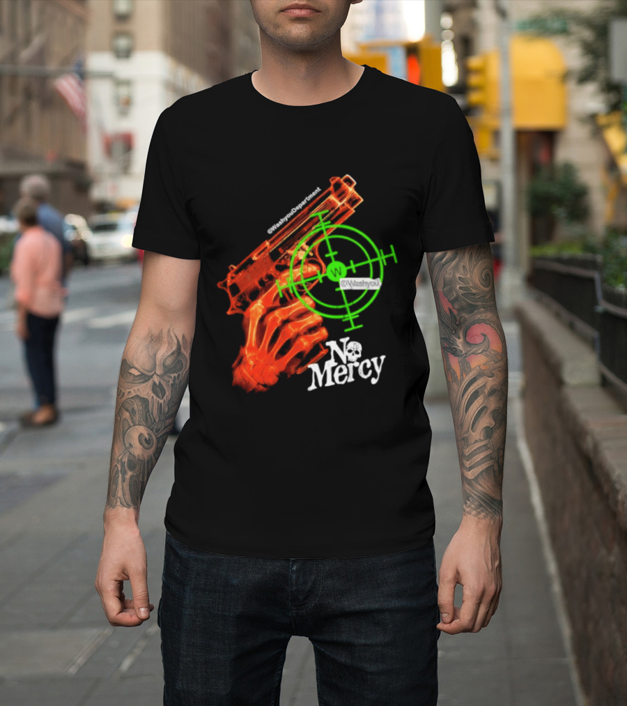 No Mercy Skeleton Hand Gun Green Target Scope T-Shirt