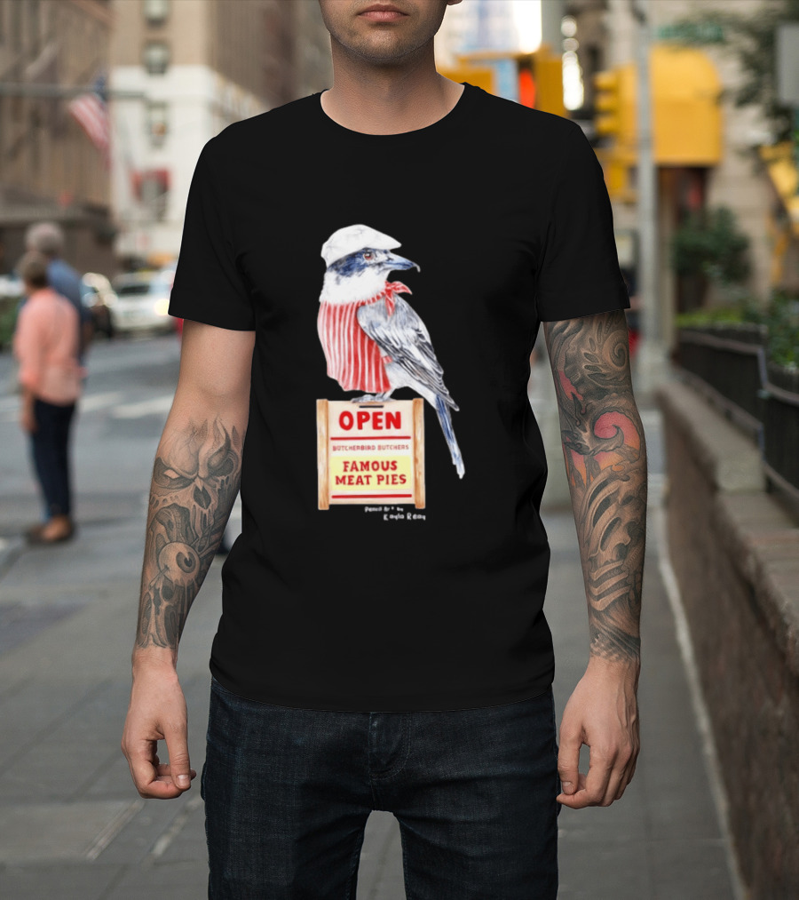 Basil The Butcher Bird Open Butcherbird Butchers Famous Meat Pies Display T-Shirt