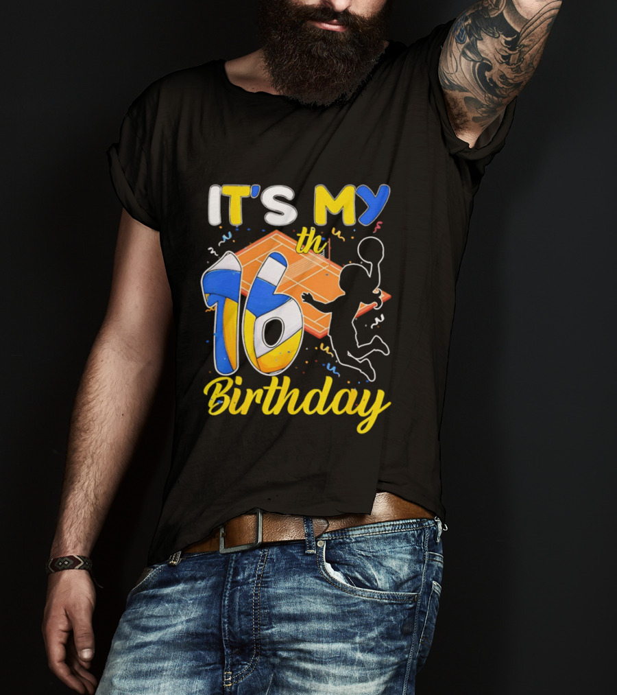 It's My 16th Birthday Volleyball Court T-Shirt