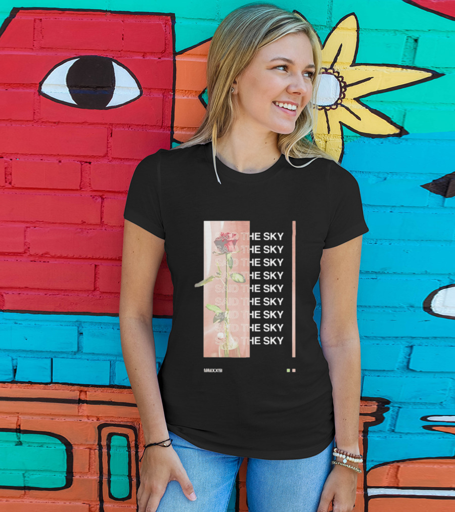 Said The Sky Rose 2023 Repeated T-Shirt