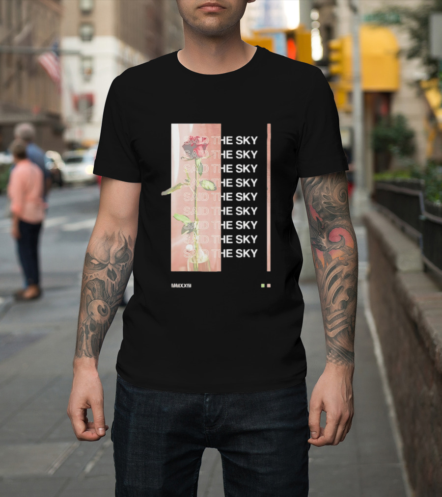 Said The Sky Rose 2023 Repeated T-Shirt