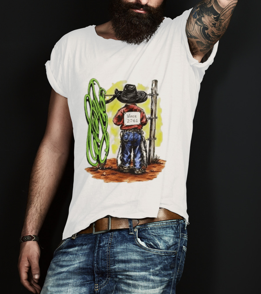 Vince 2 7 6 1 Cowboy Western Rodeo Fence T-Shirt