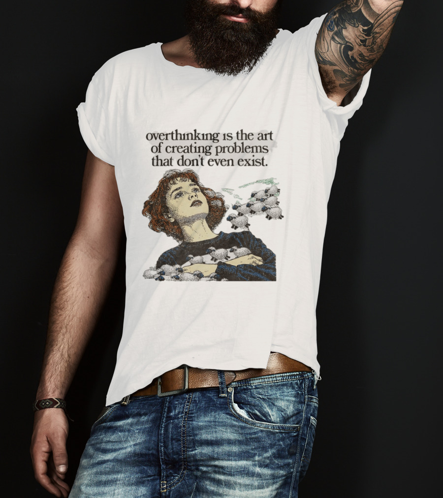 Overthinking Is The Art Of Creating Problems That Don't Even Exist Vintage Style Girl With Sheep T-Shirt