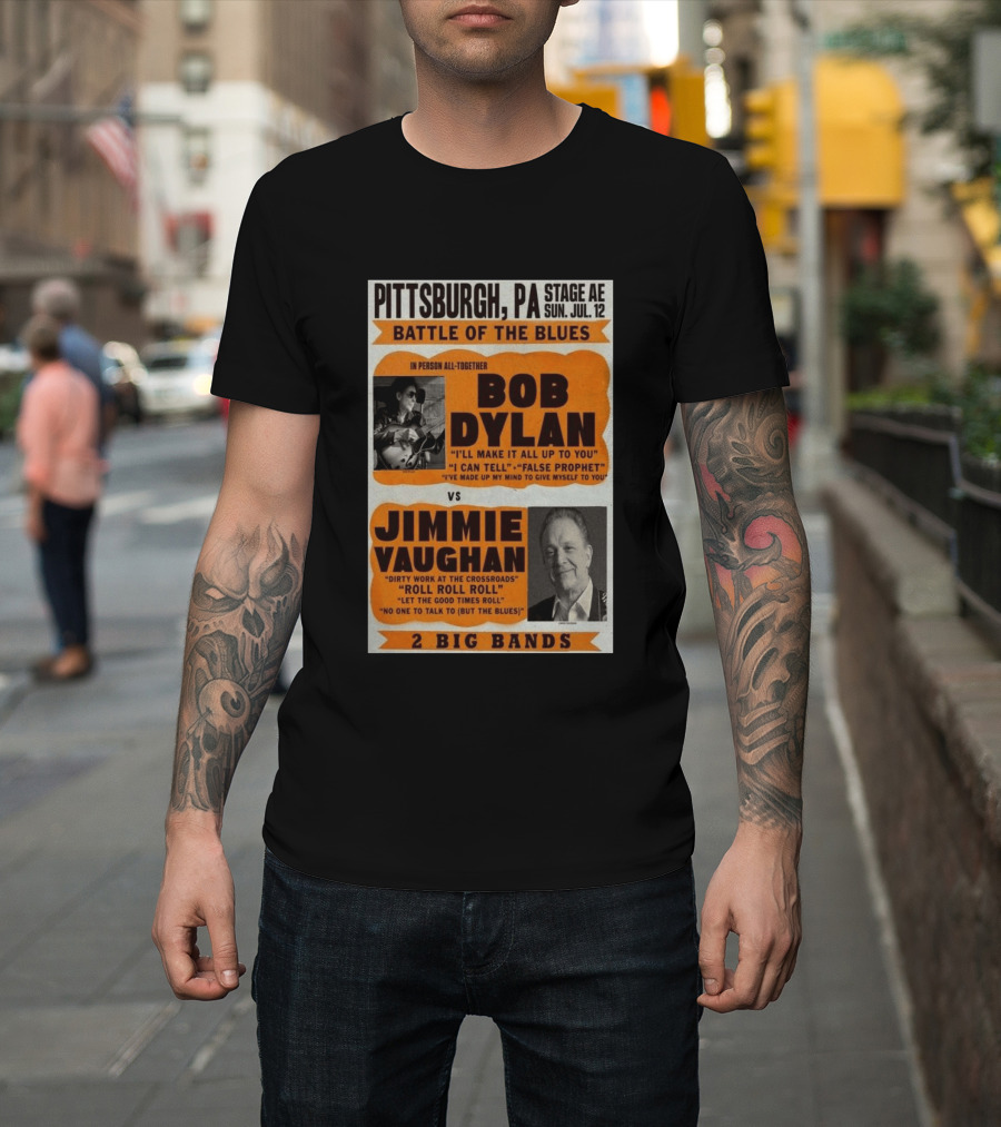 Bob Dylan Jimmie Vaughan Pittsburgh PA Stage AE Battle Of The Blues July 12 T-Shirt