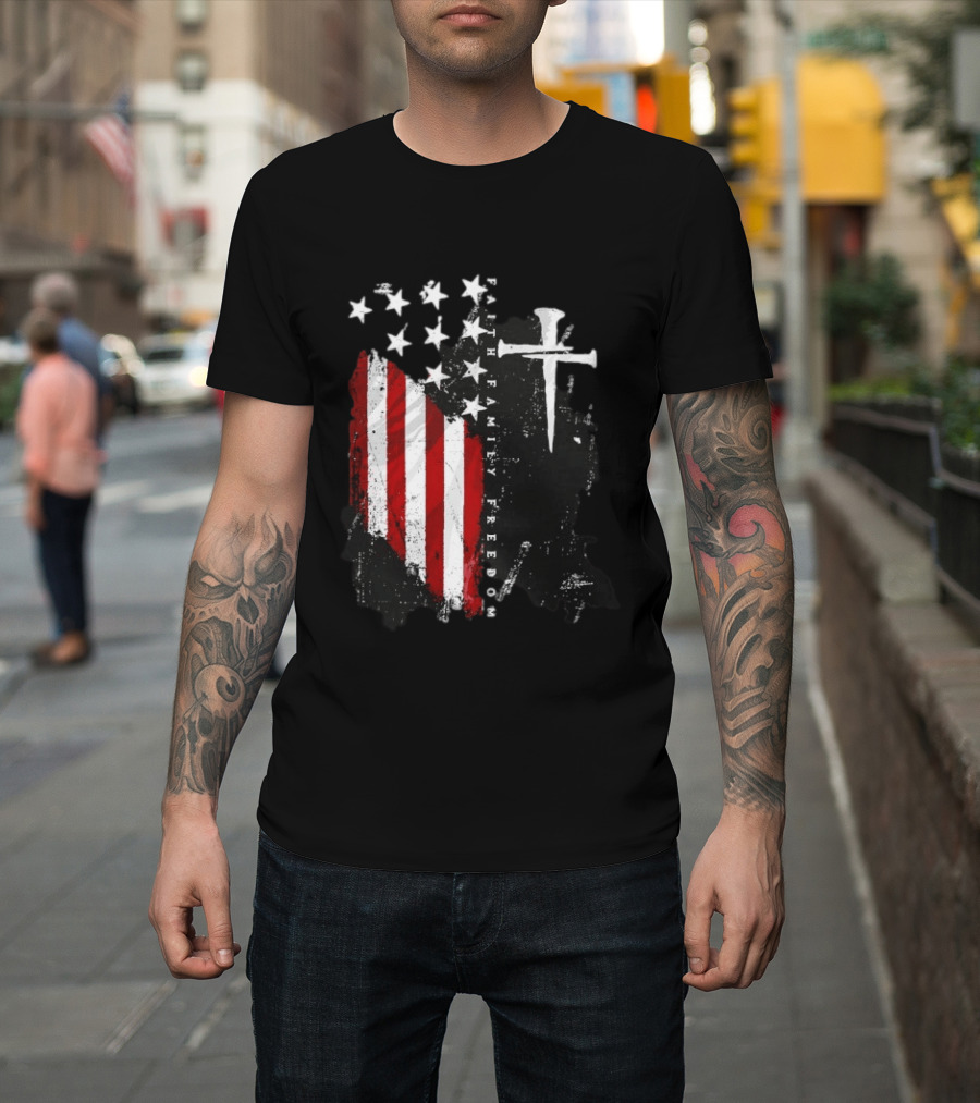 Faith Family Freedom Patriotic American Flag Cross T-Shirt
