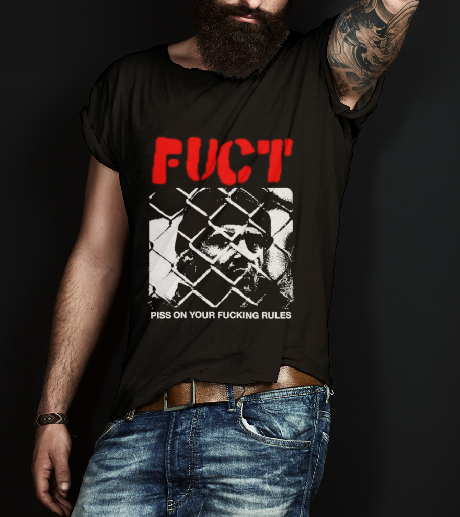 Fuct Piss On Your Fucking Rules Chain Link Fence Streetwear T-Shirt