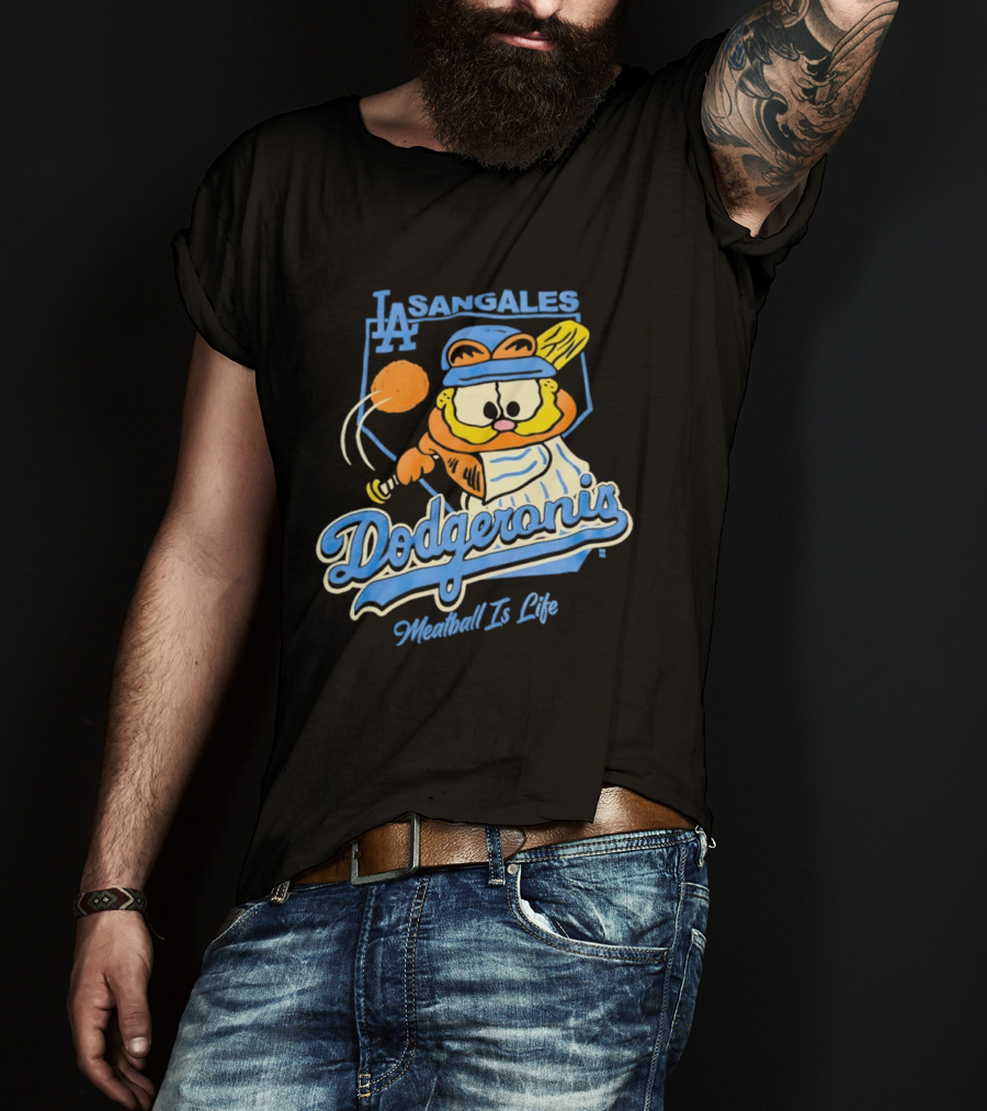 La Sangales Dodgeronis Meatball Is Life Los Angeles Dodgers Orange Cat Baseball T-Shirt