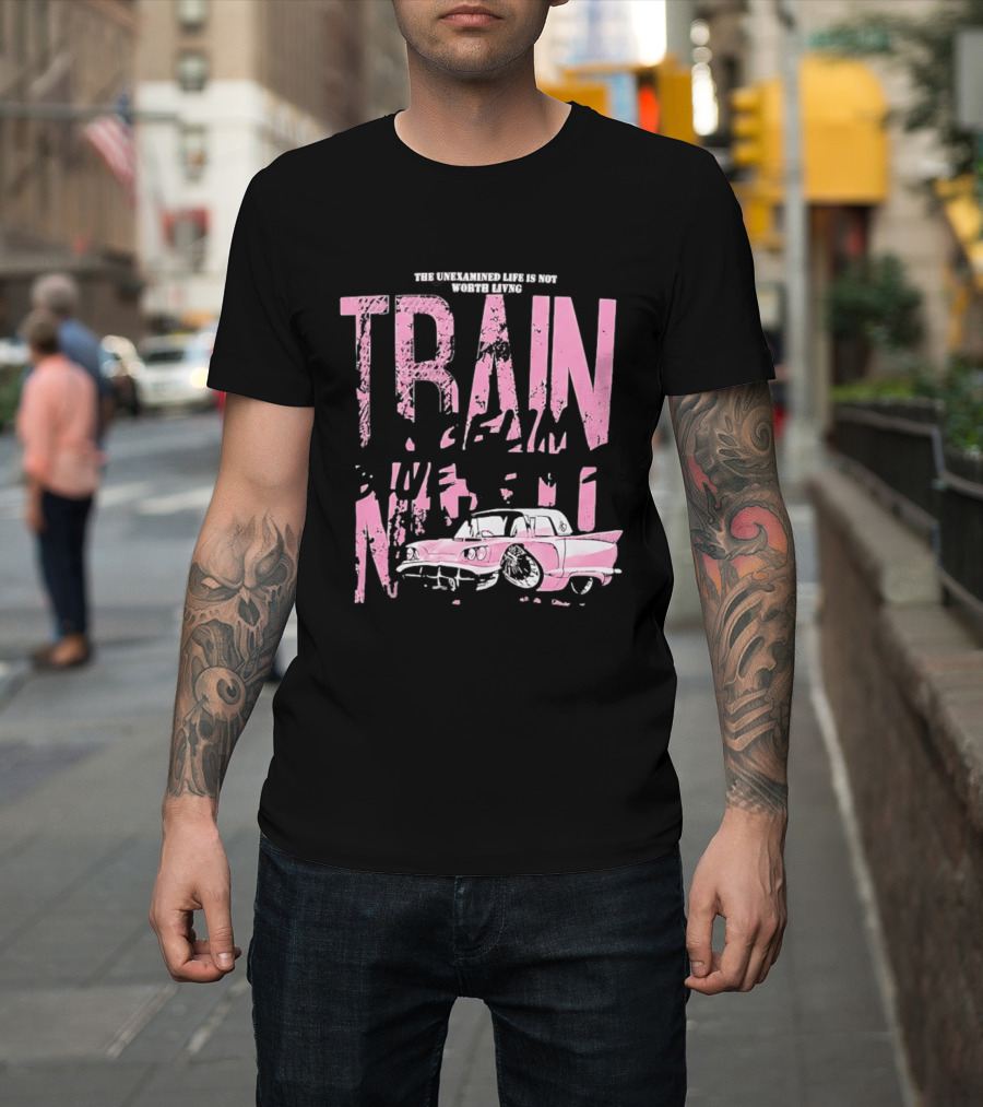 Train Gremlin Pink Vintage Car The Unexamined Life Is Not Worth Living T-Shirt