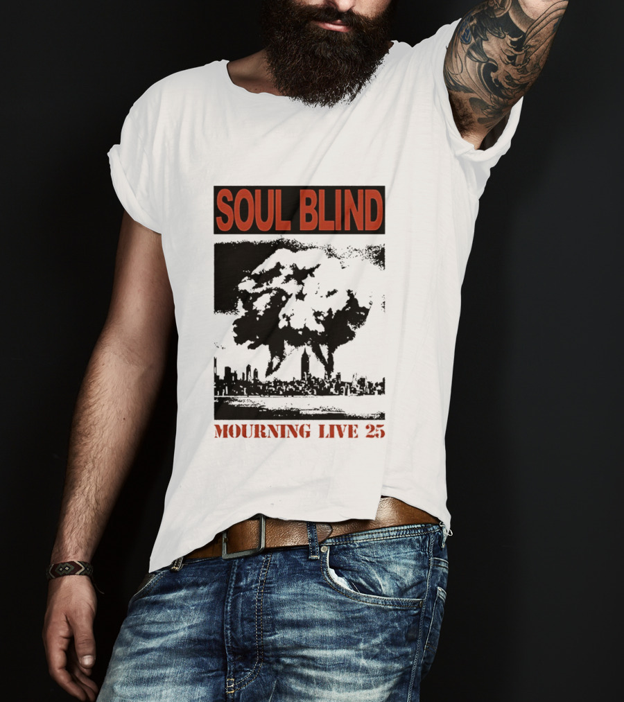 Soul Blind Mourning Live 25 Mushroom Cloud Explosion Over City Skyline T-Shirt