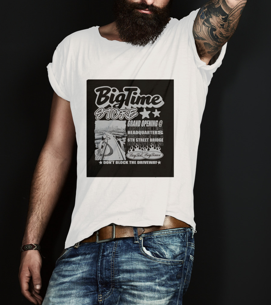 BigTime Store Grand Opening 6th Street Bridge Los Angeles Global Headquarters T-Shirt