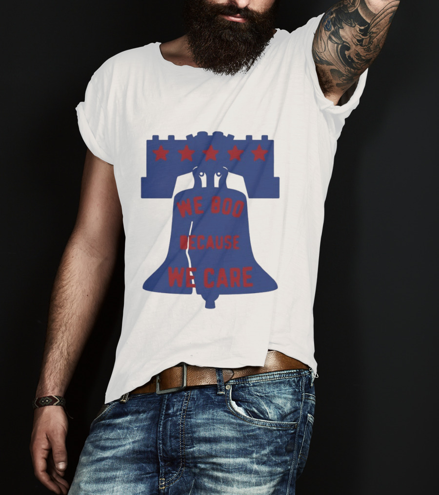 Phillies Liberty Bell We Boo Because We Care Stars Red Blue T-Shirt