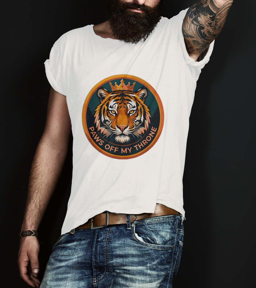 Tiger Crown Paws Off My Throne T-Shirt