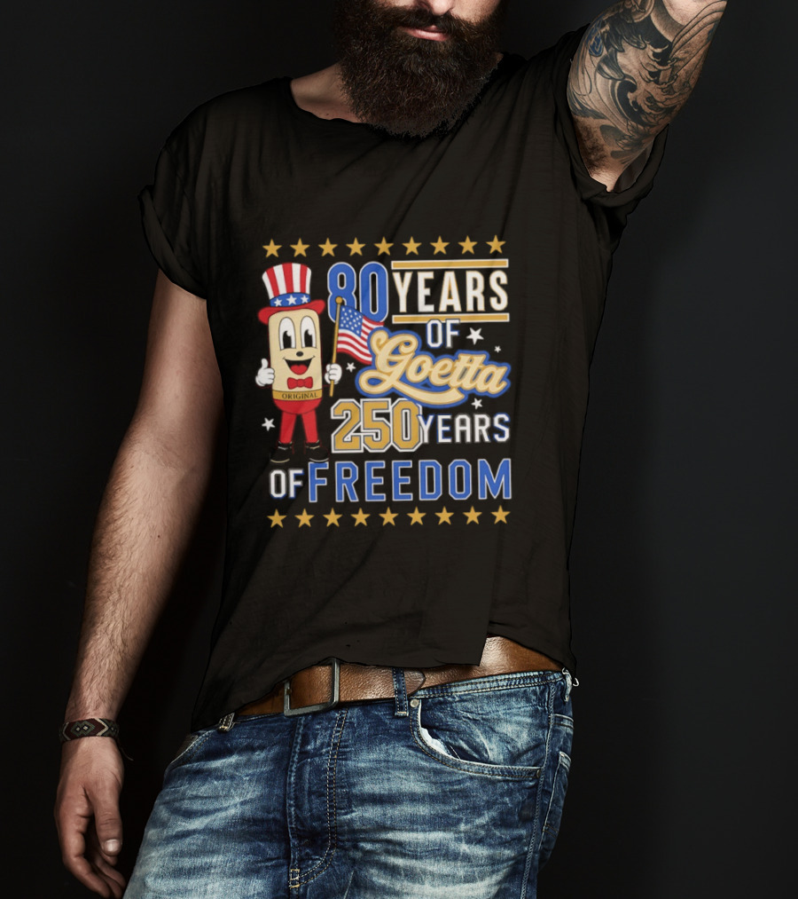 80 Years Of Goetta 250 Years Of Freedom Uncle Sam Bear Holding American Flag T-Shirt