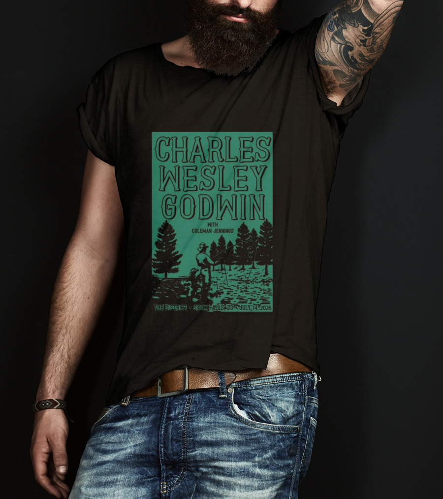 Charles Wesley Godwin Sioux Falls July 14 2026 The District With Coleman Jennings T-Shirt