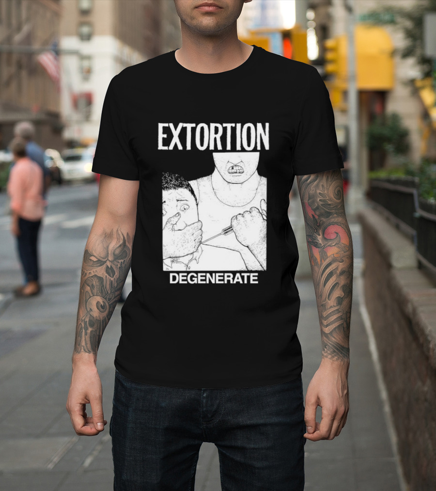 Extortion Degenerate Hardcore Punk Powerviolence Band Merch T-Shirt
