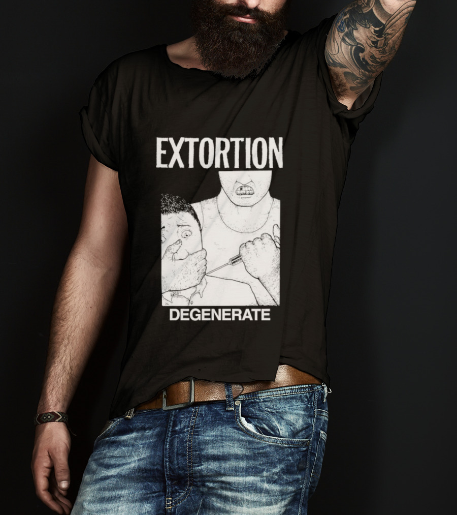 Extortion Degenerate Hardcore Punk Powerviolence Band Merch T-Shirt
