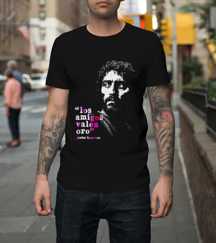 Los Amigos Valen Oro Judas Iscariote Bible T-Shirt