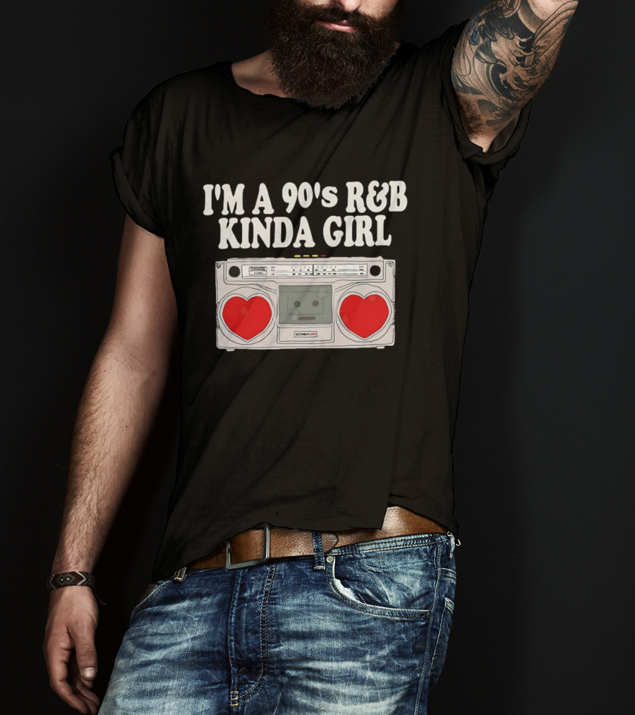 I'm A 90's R&B Kinda Girl Boombox Retro Music Lover T-Shirt