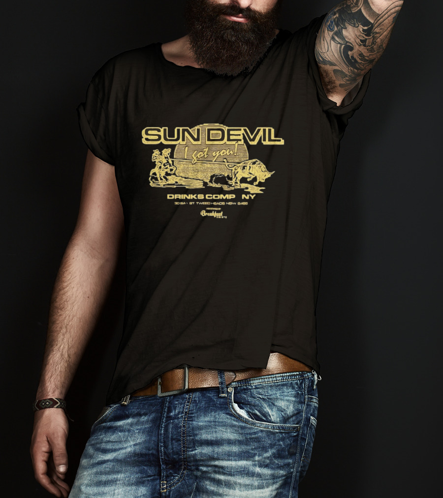 Sun Devil I Got You Cowboy Roping Buffalo Drinks Comp NY T-Shirt