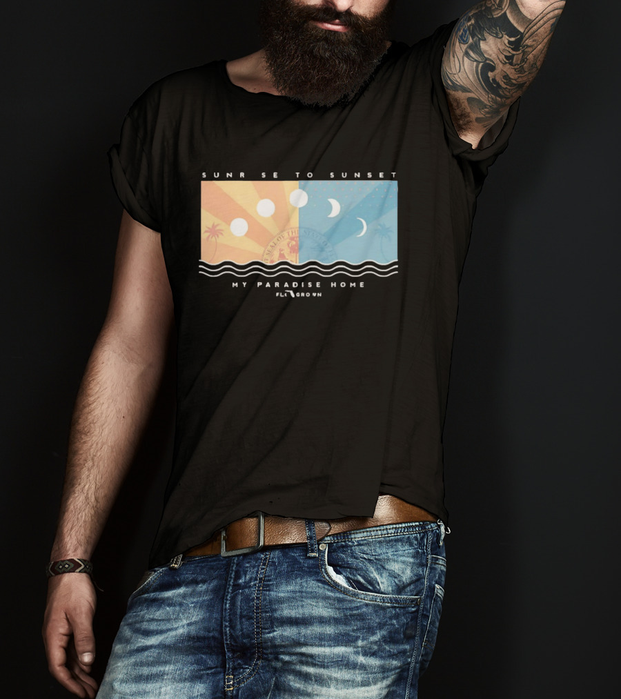 FloGrown Sunrise To Sunset My Paradise Home Beach Moon Phases T-Shirt
