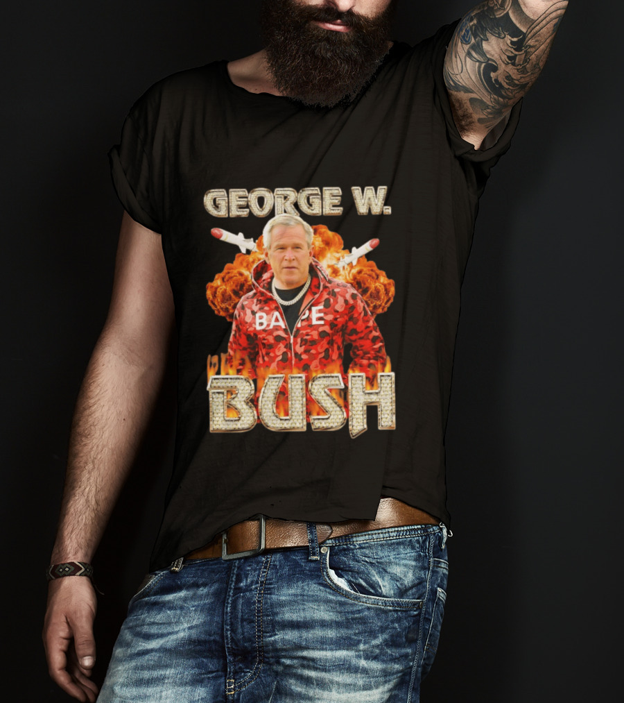 George W Bush Bape Jacket Explosion Background Missiles T-Shirt