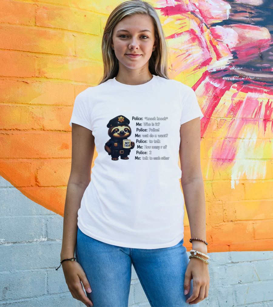 Knock Knock Police Joke Sloth Officer Hot Today Cartoon T-Shirt