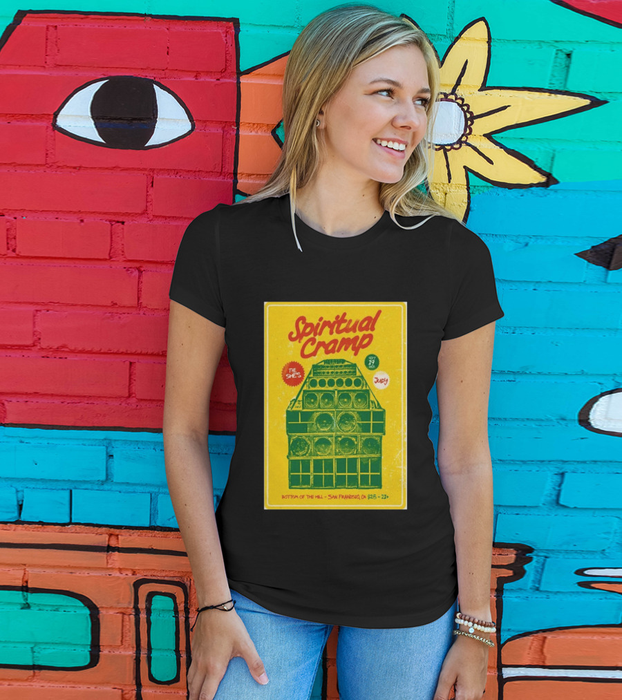Spiritual Cramp Bottom Of The Hill San Francisco September 19 2026 The She's Judy 21+ T-Shirt